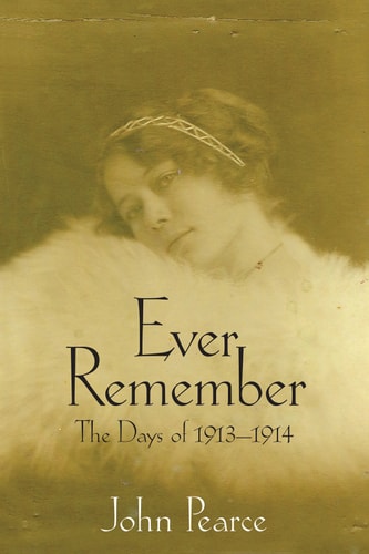Ever Remember the Days of 1913-1914