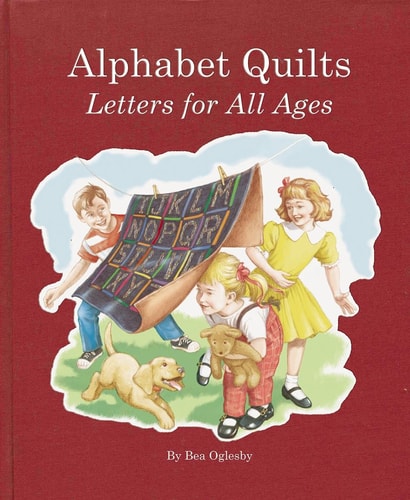 Alphabet Quilts Letters for All Ages