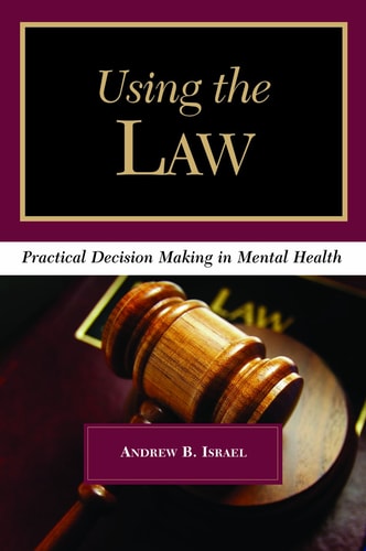 Using the Law Practical Decision Making in Mental Health