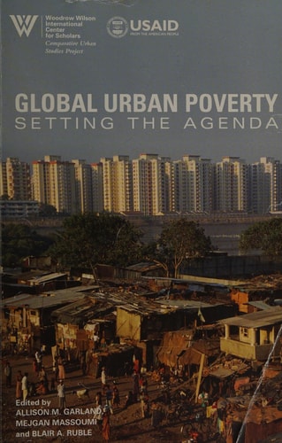 Global Urban Poverty Setting the Agenda