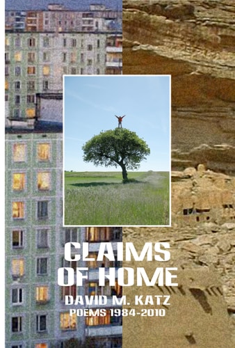 Claims of Home: Poems, 1984-2010