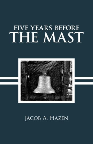 Five Years Before the Mast