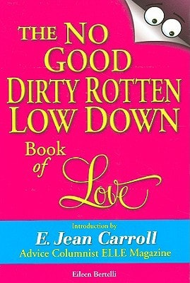 No-Good Dirty-Rotten Low-down BK of Love