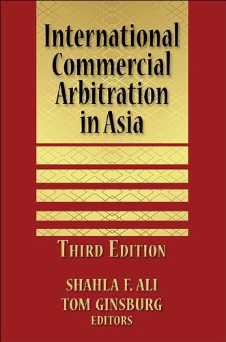 International Commercial Arbitration in Asia