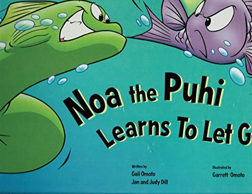 Noa the Puhi Learns to Let Go