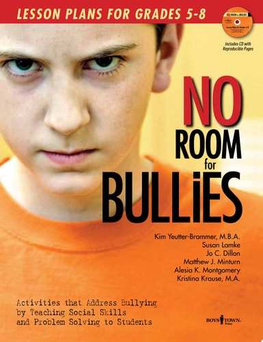 No Room for Bullies Lesson Plans for Grades 5-8:Activities That Address Bullying by Teaching Social Skills and Problem Solving to Students