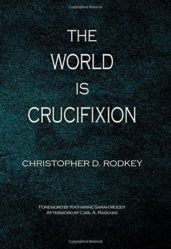 The World is Crucifixion Radical Christian Preaching, Year C