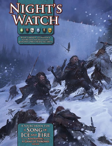Night's Watch A Sourcebook for a Song of Ice and Fire Roleplayin