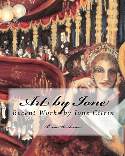 Art by Ione Recent Works by Ione Citrin
