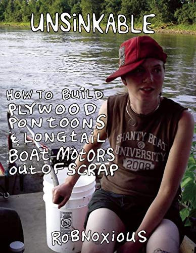 Unsinkable How to Build Plywood Pontoons and Longtail Boat Motors Out of Scrap