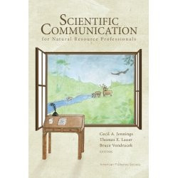 Scientific Communication for Natural Resource Professionals