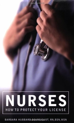 Nurses How to Protect Your License