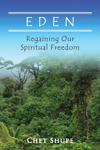 Eden Regaining Our Spiritual Freedom