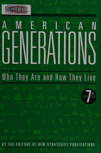 American Generations Who They are and how They Live