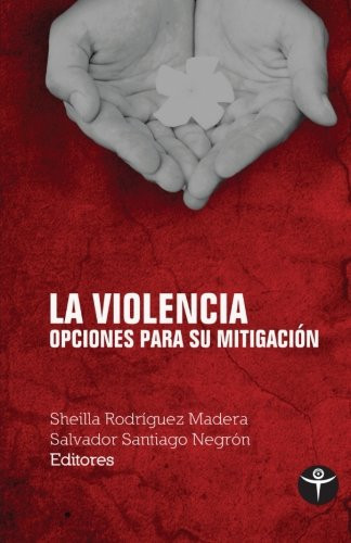 La violencia opciones para su mitigación