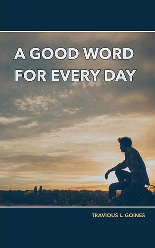 A Good Word for Every Day