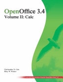 OpenOffice 3. 4 Volume II Calc