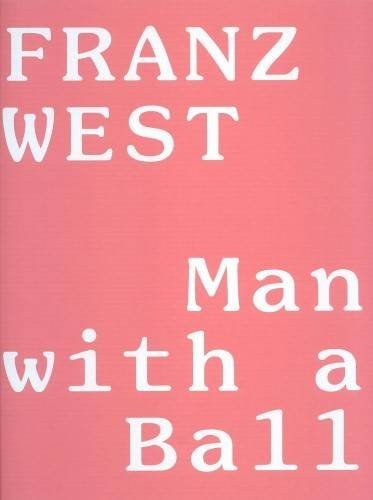 Franz West Man with a Ball