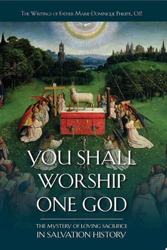 You Shall Worship One God