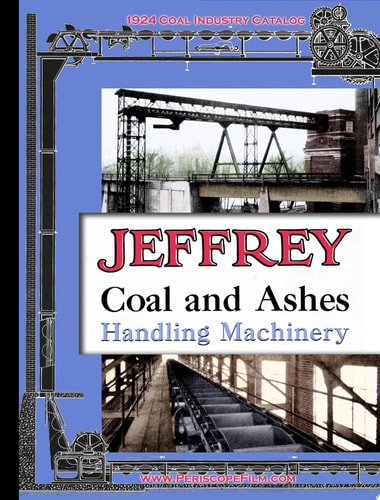1924 Jeffrey Coal and Ashes Handling Machinery Catalog