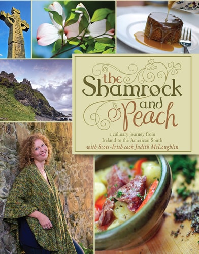 The Shamrock and Peach A Culinary Journey from the North of Ireland to the American South