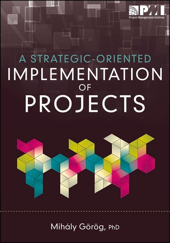 A Strategic-oriented Implementation of Projects