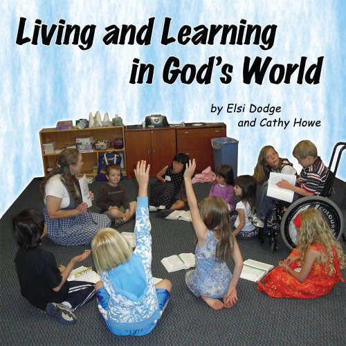 Living and Learning in God's World