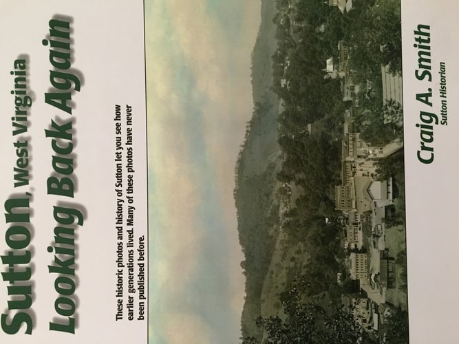 Sutton, West Virginia: Looking Back Again