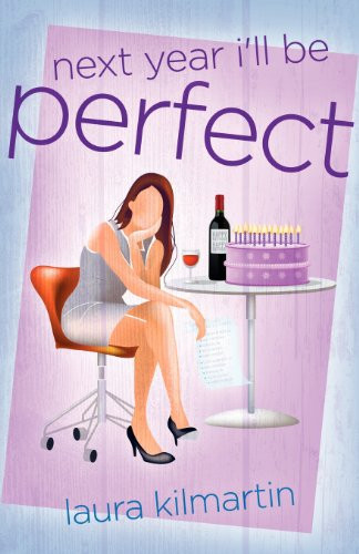 Next Year I'll Be Perfect