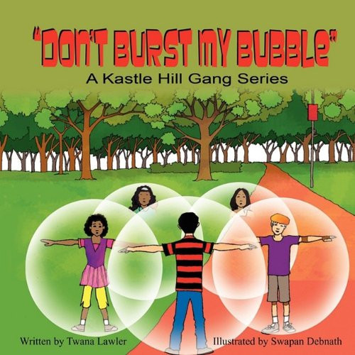 Don't Burst My Bubble a Kastle Hill Gang Series