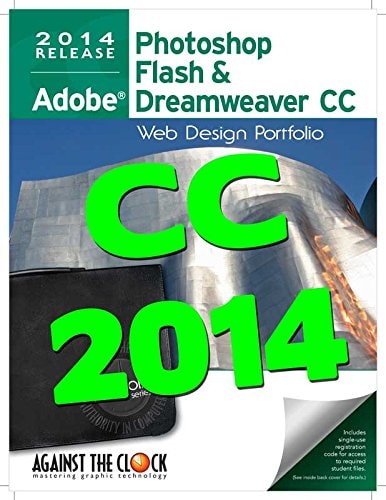 Web Design Portfolio CC 2014: Adobe Photoshop, Flash And Dreamweaver