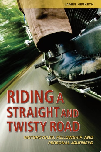 Riding a Straight and Twisty Road