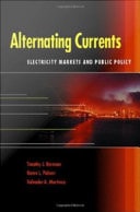 Alternating Currents Electricity Markets and Public Policy