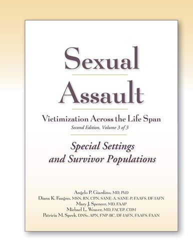 Sexual Assault Victimization Across the Life Span: Special settings and survivor populations