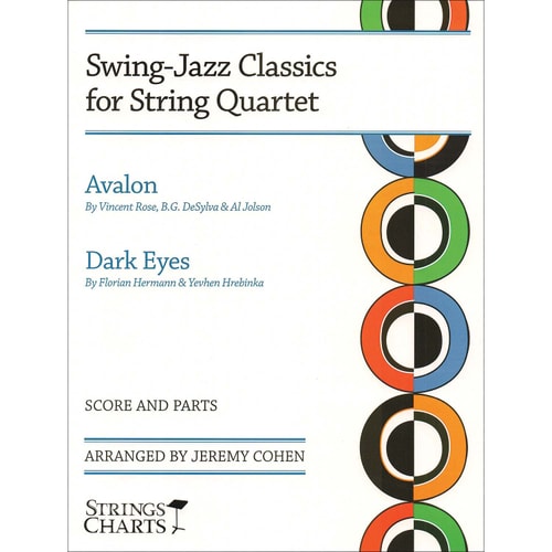 Swing-Jazz Classics for String Quartet Avalon and Dark Eyes Strings Charts Series