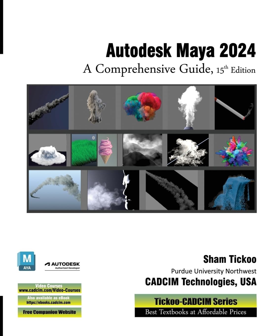 Autodesk Maya 2024: A Comprehensive Guide, 15th Edition