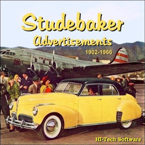 Studebaker Advertisements 1902-1966 Ads