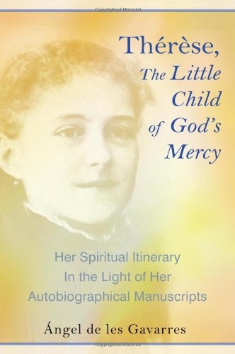 Therese, the Little Child of God's Mercy