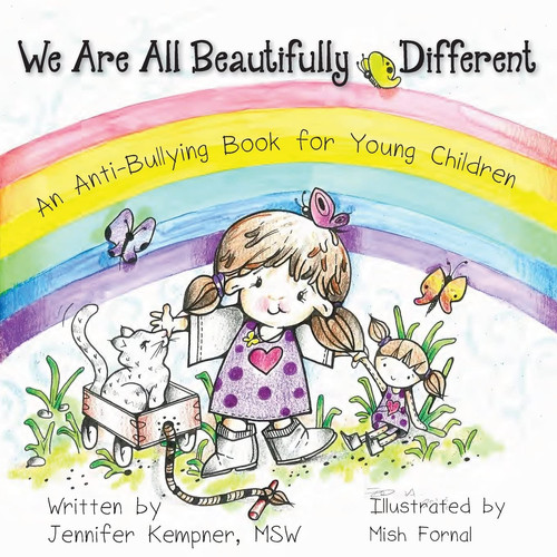We Are All Beautifully Different An Anti-Bullying Book for Young Children