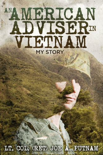 An American Adviser in Vietnam My Story