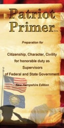 Patriot Primer New Hampshire Edition: Preparation for Citizenship, Character, Civility