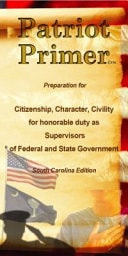 Patriot Primer South Carolina Edition: Preparation for Citizenship, Character, Civility