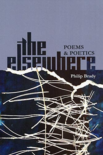 The Elsewhere Poems & Poetics