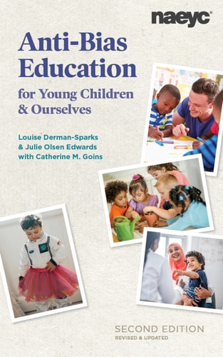 Anti-Bias Education for Young Children and Ourselves