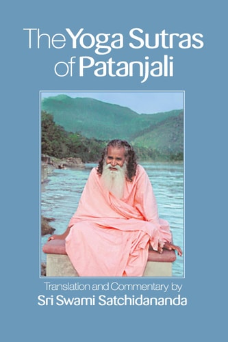 The Yoga Sutras of Patanjali—Integral Yoga Pocket Edition: Translation and Commentary by Sri Swami Satchidananda