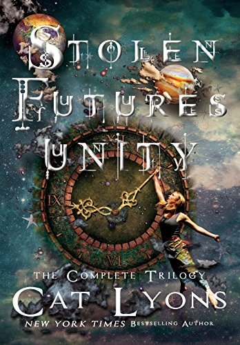 Stolen Futures Unity: The Complete Trilogy