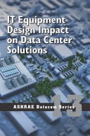 IT Equipment Design Impact on Data Center Solutions