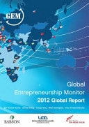 Global Entrepreneurship Monitor 2012 Global Report