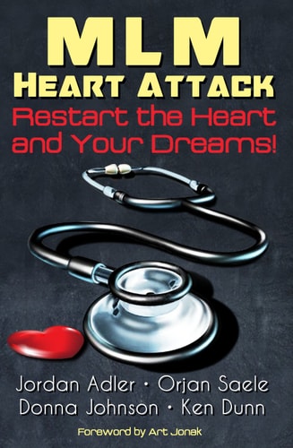 MLM Heart Attack Restart the Heart and Your Dreams