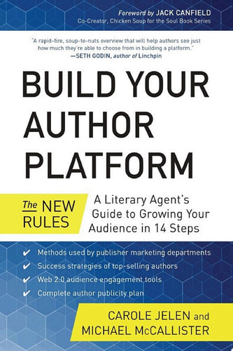 Build Your Author Platform The New Rules: A Literary Agent's Guide to Growing Your Audience in 14 Steps